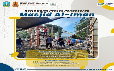Kerja Bakti Pengecoran Masjid Al-Iman SMKN 2 Kraksaan